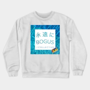 B O G U S // COLLECTIVE Crewneck Sweatshirt